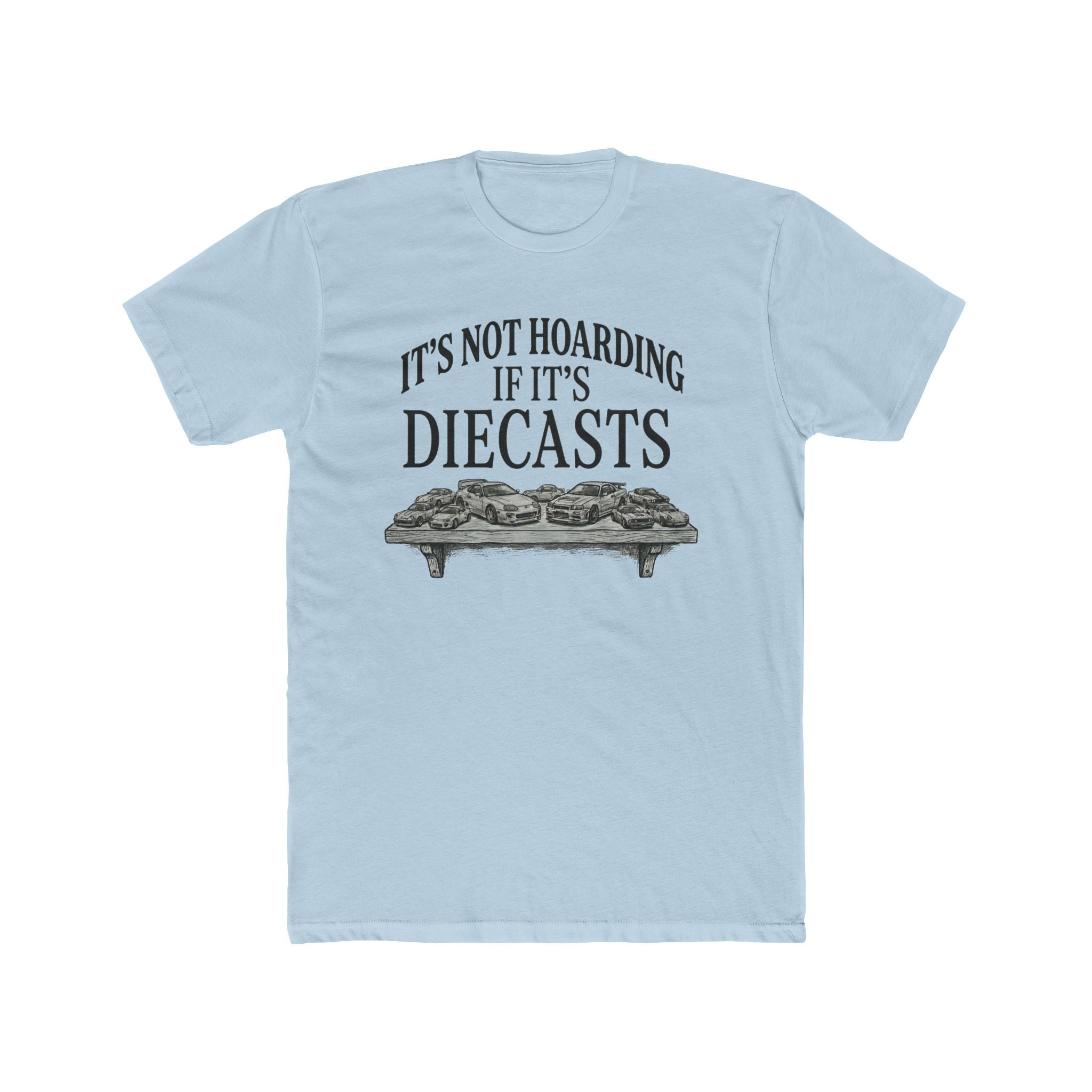 It's Not Hoarding Tee
