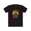 But Did You Diecast Tee