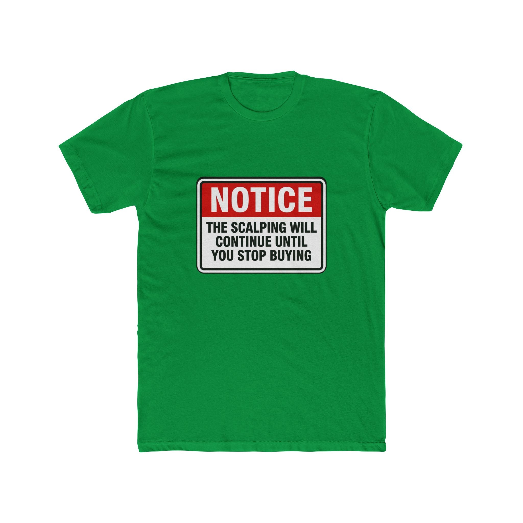 NOTICE of Scalping Tee