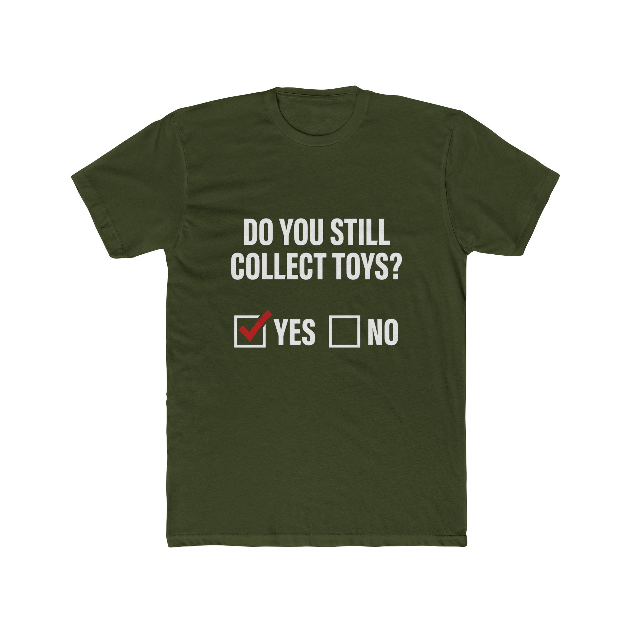 Do You Still Collect Toys? Tee