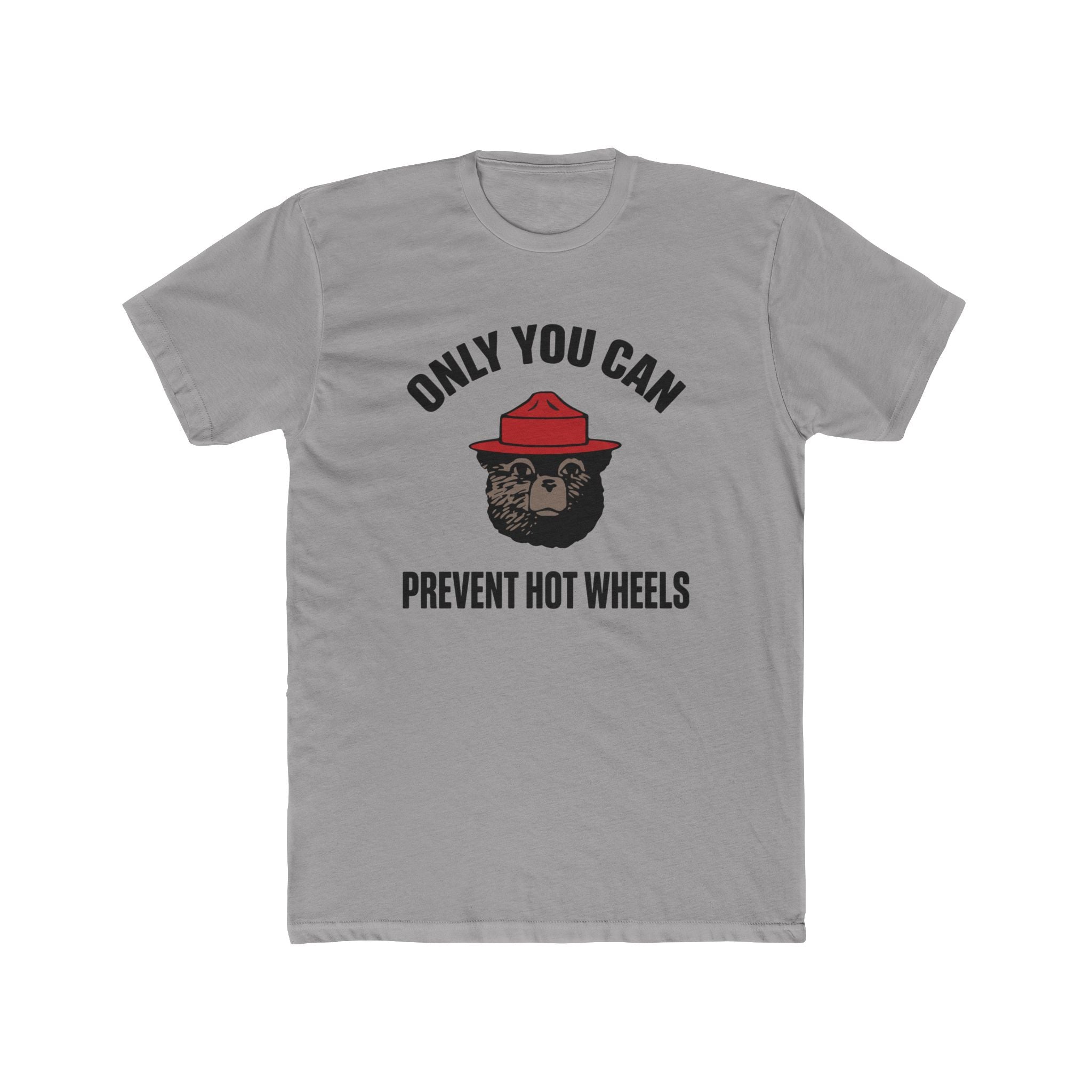 Only You Can Prevent Hot Wheels Tee