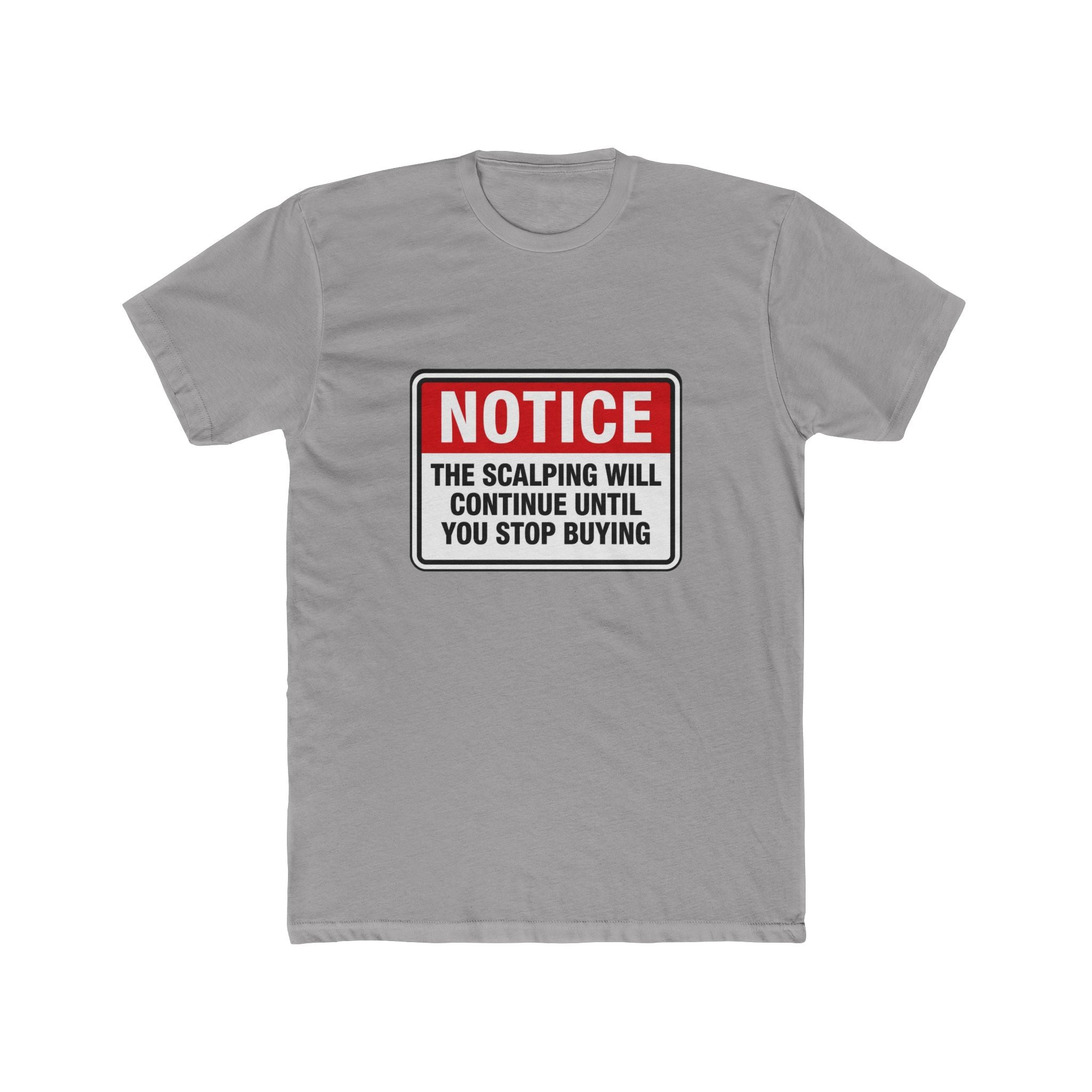 NOTICE of Scalping Tee