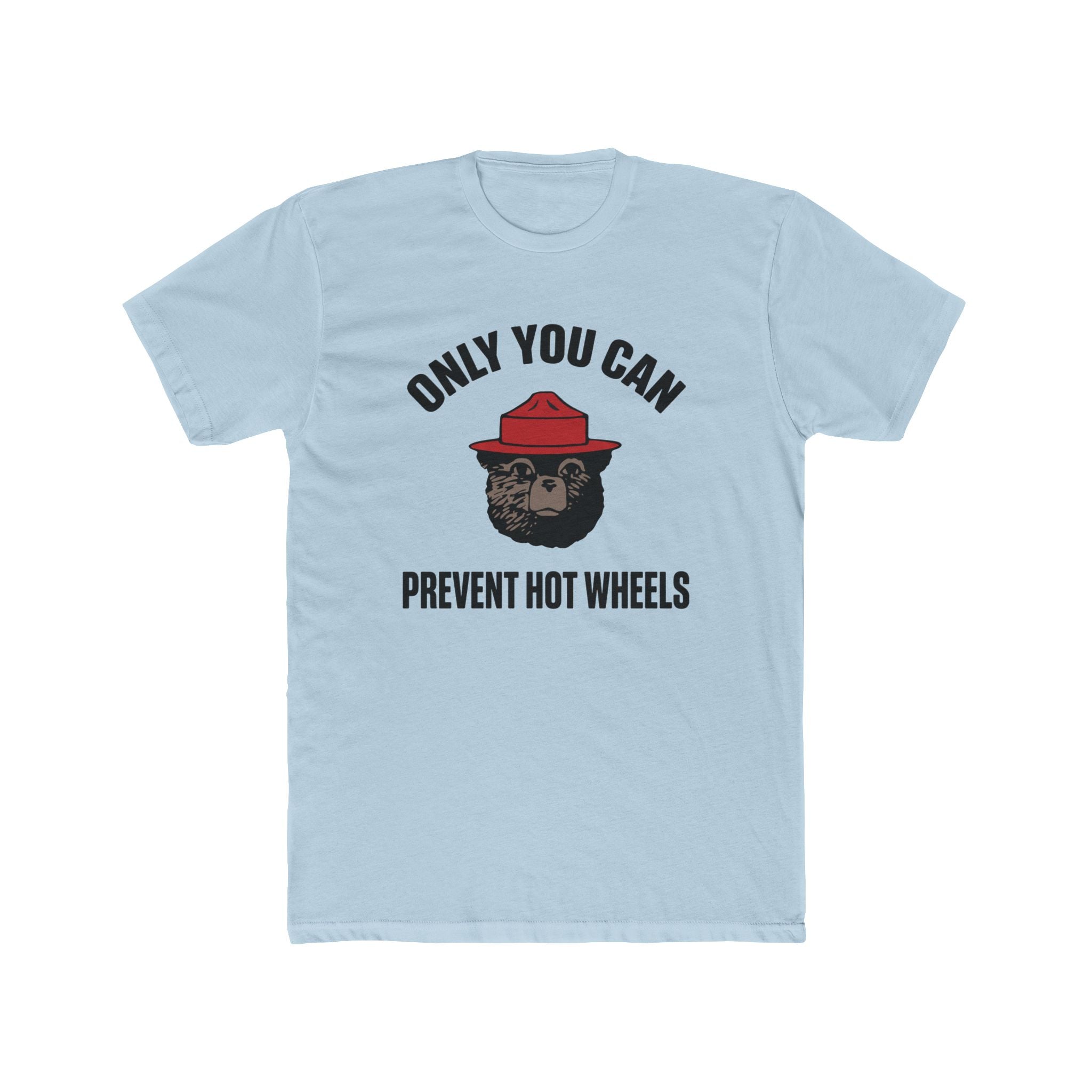 Only You Can Prevent Hot Wheels Tee