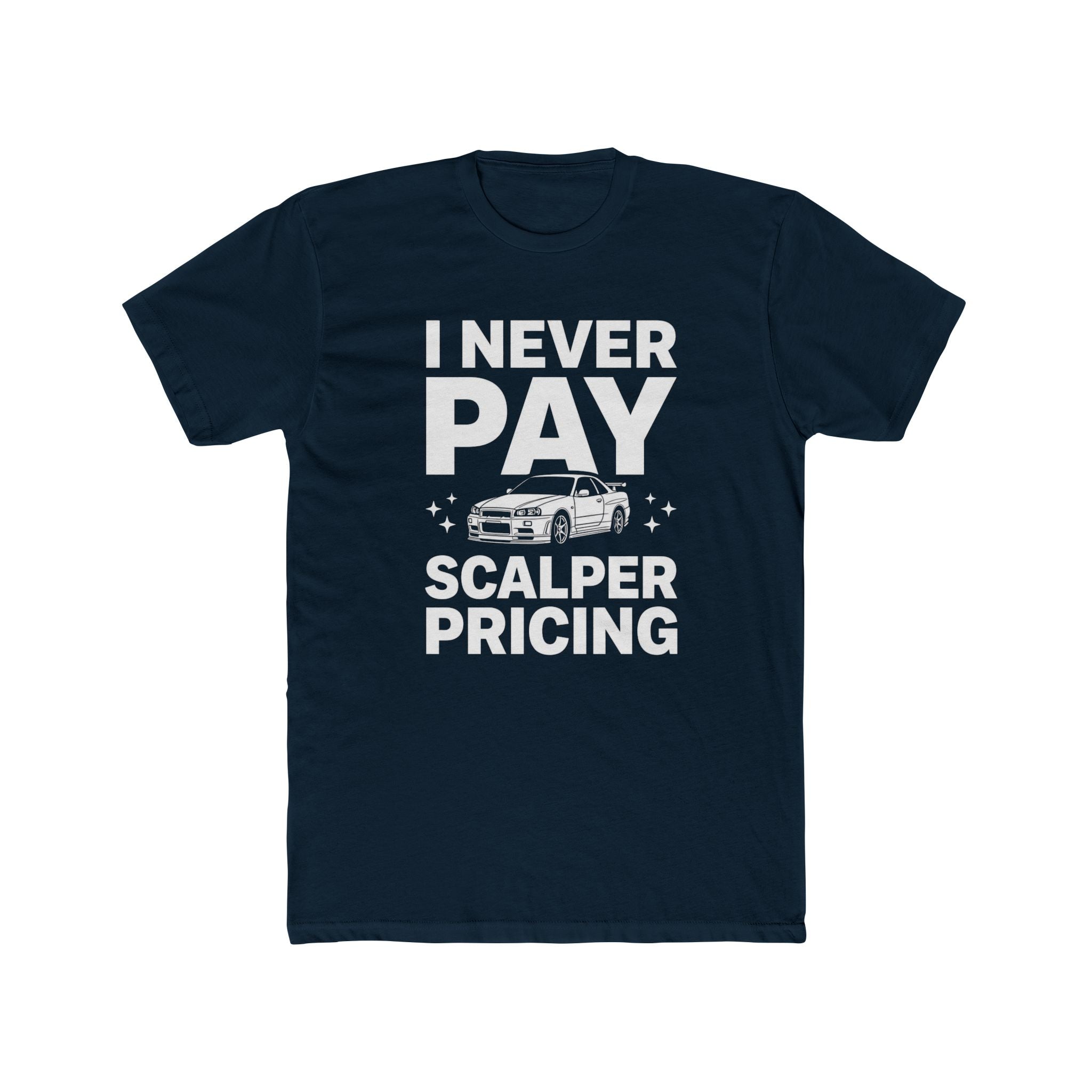 Never Pay Scalper Pricing Tee