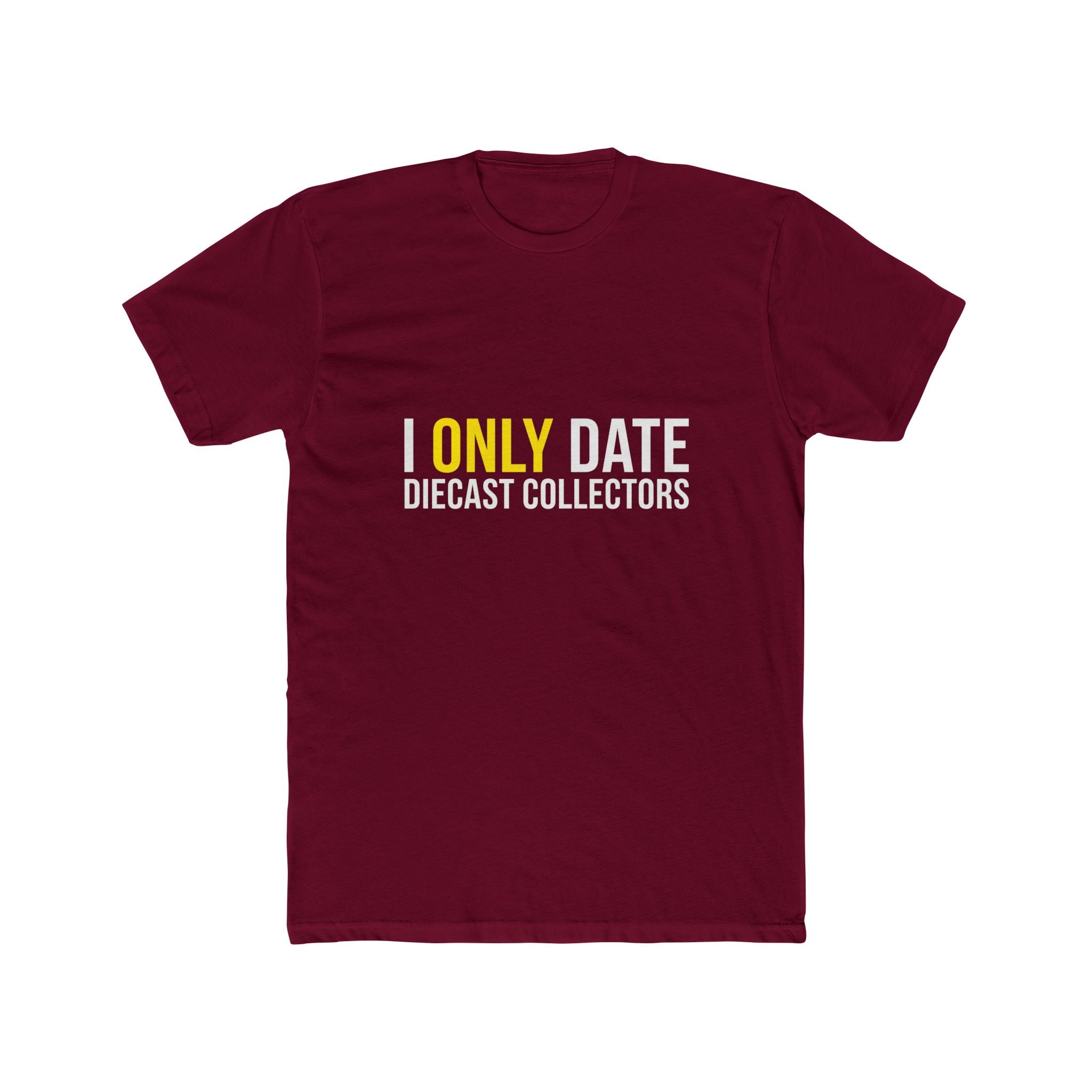 I Only Date Collectors Tee