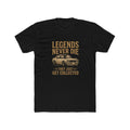 Legends Never Die Tee