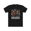 Collect with Friends Tee