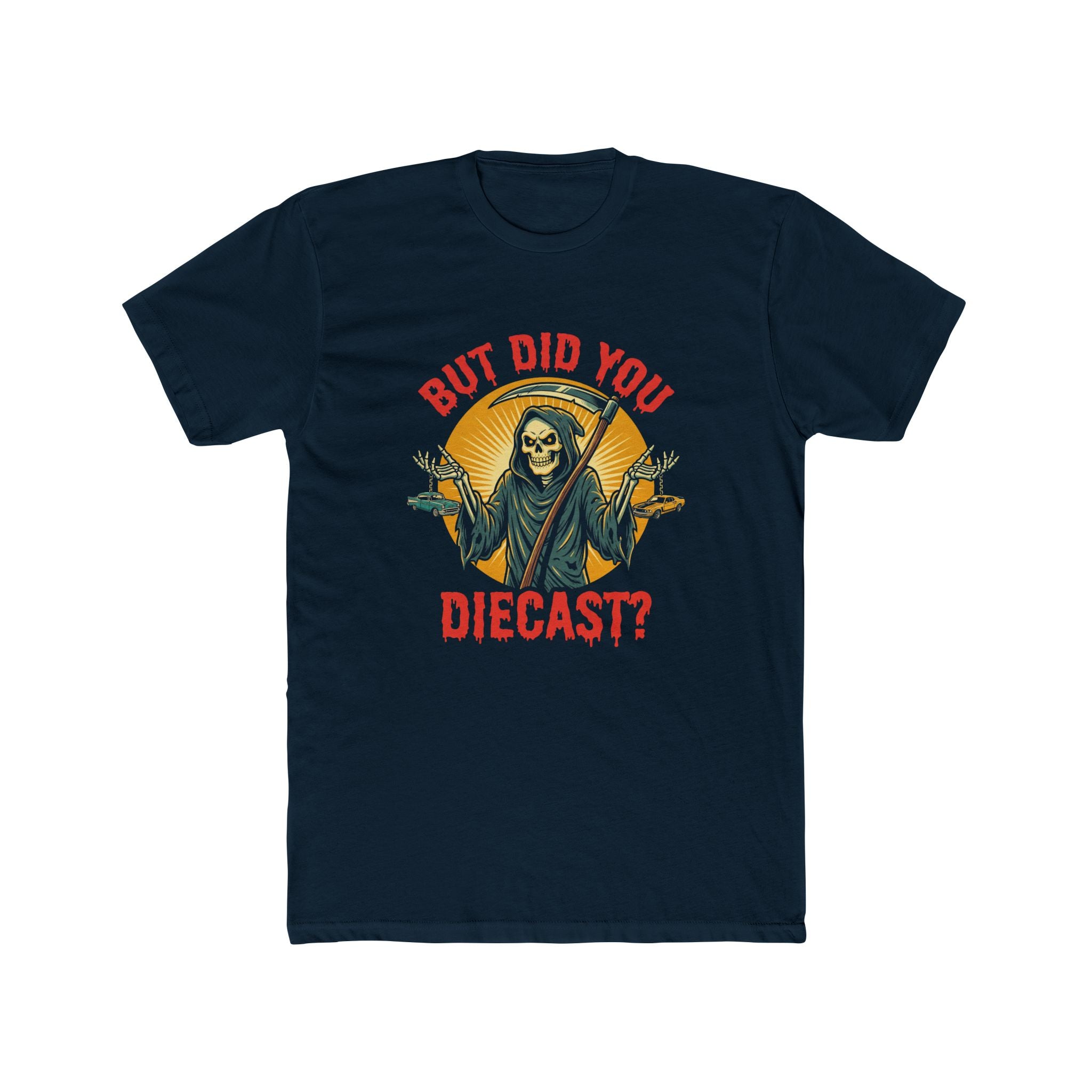But Did You Diecast Tee